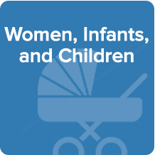 Women, Infants, and Children